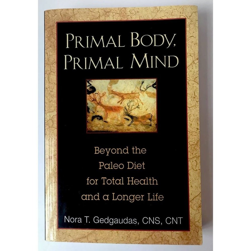 PRIMAL BODY, PRIMAL MIND - GEDGAUDAS, NORA T. - PAPERBACK BOOK